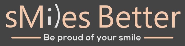 sMiles Better. Be proud of your smile